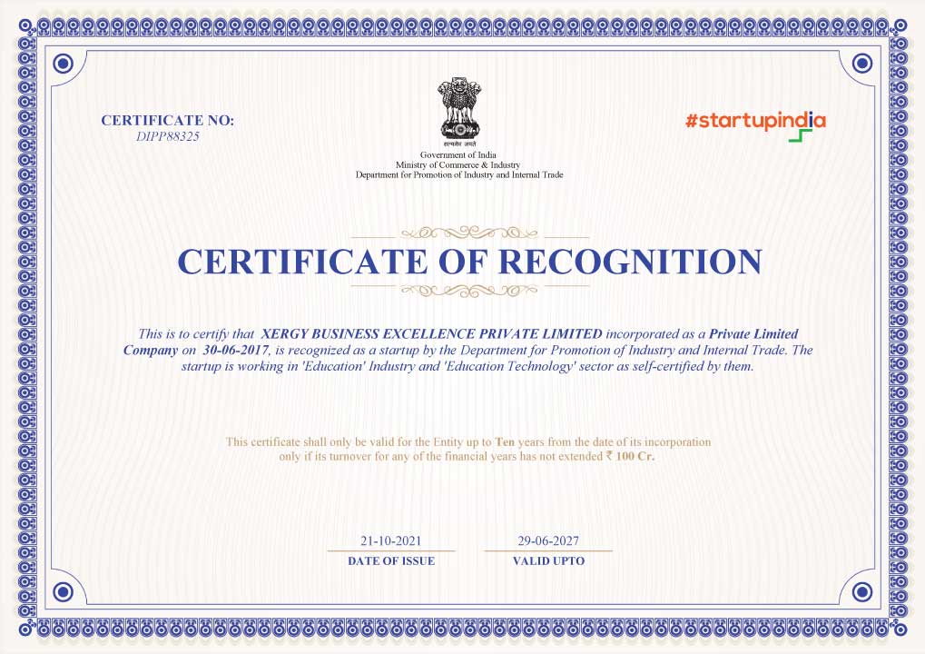  XergY Business Excellence Pvt Ltd (Skoolz) was recognized as a Startup by the Department for promoting industry and Internal Trade in Education Industry and Education Technology.