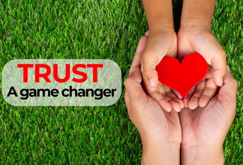 Trust - A Game Changer