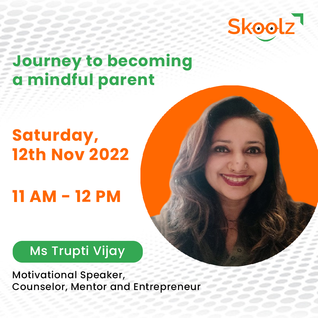 journey to become a mindful parent with Trupti Vijay